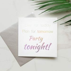 Live For Today Silver Foil Card