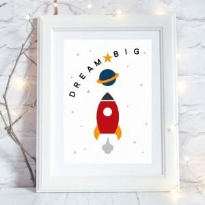Dream Big Rocket Print