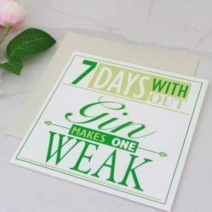 '7 Days Without Gin' Foil Card