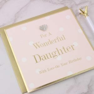 Wonderful Daughter Birthday Card