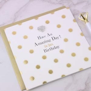 Have An Amazing Day Birthday Card