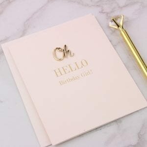 Oh Hello Birthday Girl Card