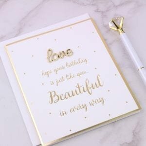 Beautiful in Every Way Birthday Card