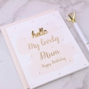 Lovely Mum Happy Birthday Card