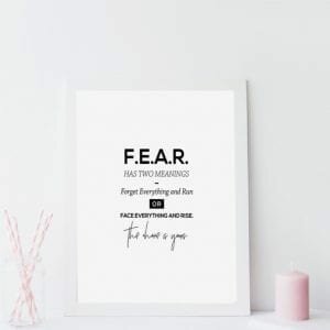 Fear Has Two Meanings A4 Print
