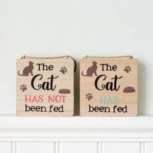 The Cat Has Been Fed Reversible Sign