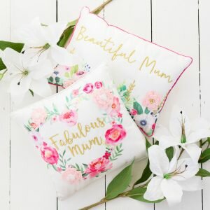 Fabulous Mum Or Beautiful Mum Floral Cushion