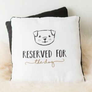 Reserved For The Dog Cushion