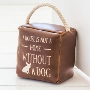 House Is Not A Home Dog Door Stop