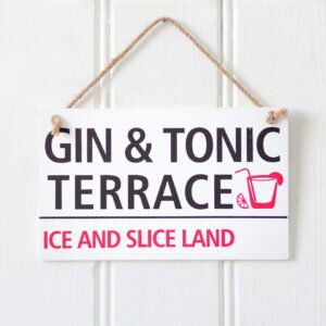 Gin & Tonic Terrace Wooden Sign